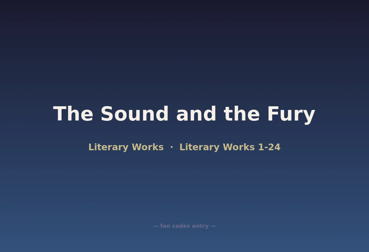The Sound and the Fury